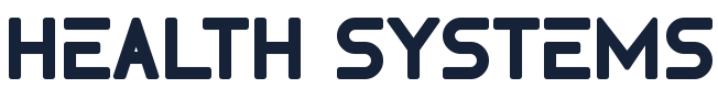 HEALTH SYSTEMS